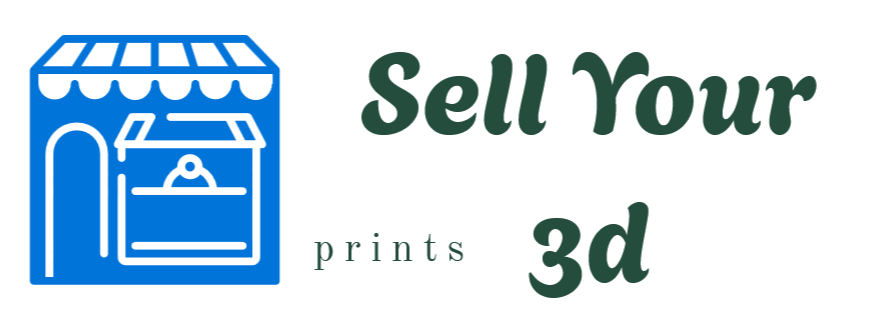 SELL YOUR 3D